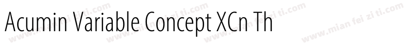 Acumin Variable Concept XCn Th字体转换